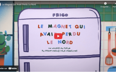 « Le magnet qui avait perdu le nord » : des aimants de frigo pour expliquer le champ magnétique terrestre